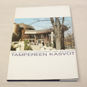 (Toimituskunta) Tampereen kasvot - kuvateos Tampereesta